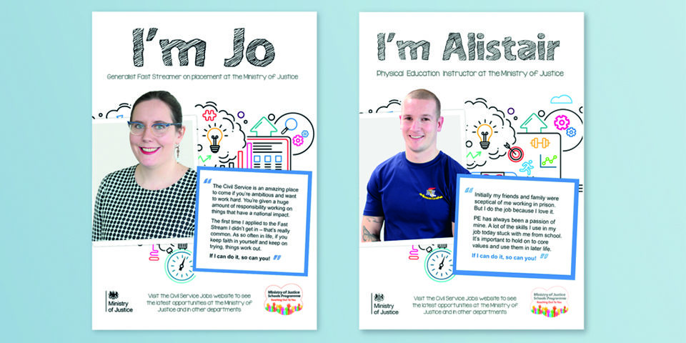 Two posters side-by-side, showing case studies of Ministry of Justice employees – Jo and Alistair.
