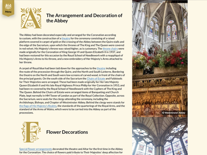 The digital Coronation Roll features a record of the proceedings from the proclamations on Accession, to listing the Coronation Claims process and is followed by a complete record of the Coronation service as it occurred at Westminster Abbey on 6th May 2023.